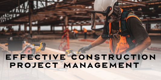 Effective Construction Project Management: Understanding the Different Phases of Construction